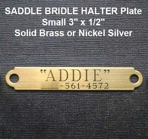 SADDLE BRIDLE HALTER Plate Small 3" x 1/2" Solid Brass or Nickel Silver