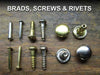 brads screws and rivets